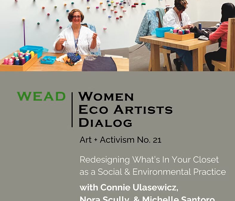 Art+Activism #21: Redesigning What’s In Your Closet as a Social & Environmental Practice
